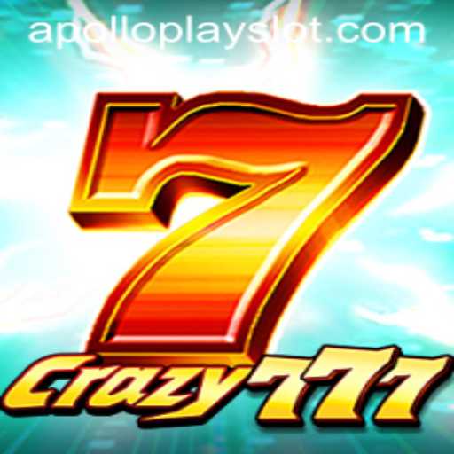 Discover the Excitement of Crazy777: A Thrilling Game by APOLLOPLAY