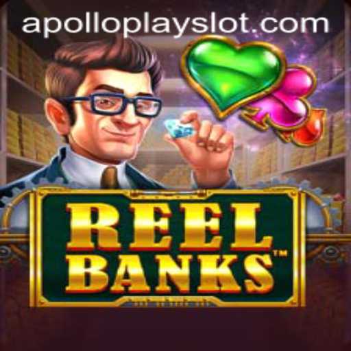 Exploring the Exciting World of ReelBanks with APOLLOPLAY