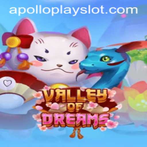 Discover the Mystical World of ValleyofDreams: A Game of Wonder and Strategy